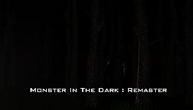 Monster In The Dark : Remaster