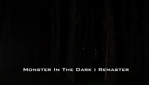 Monster In The Dark : Remaster