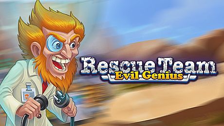 Rescue Team: Evil Genius