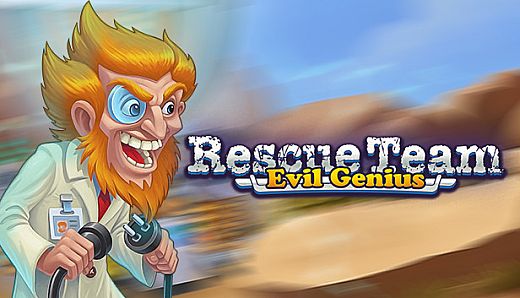 Rescue Team: Evil Genius