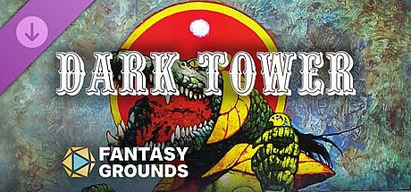 Fantasy Grounds - Dark Tower 5E DLC