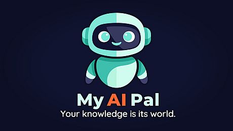 My AI Pal - Your knowledge is its world. Game