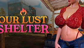 OUR LUST SHELTER