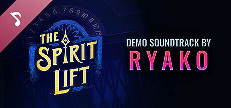 THE SPIRIT LIFT: Demo Soundtrack DLC