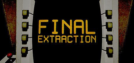 Final Extraction
