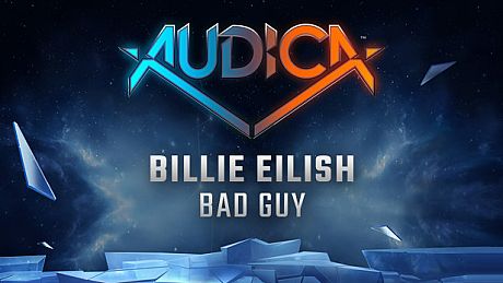 AUDICA - Billie Eilish - "bad guy" DLC