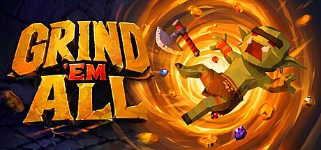 Grind 'Em All Game