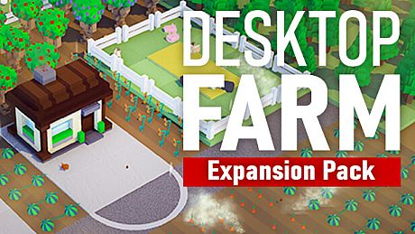 Desktop Farm - Expansion Pack DLC