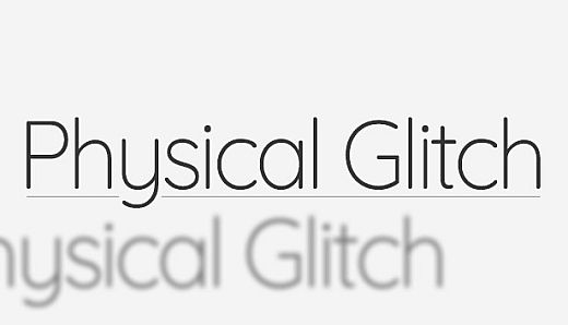 Physical Glitch