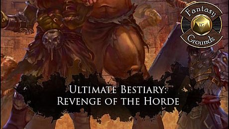Fantasy Grounds - Ultimate Bestiary: Revenge of the Horde (5E) DLC
