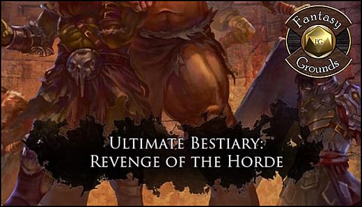 Fantasy Grounds - Ultimate Bestiary: Revenge of the Horde (5E)