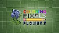 Coloring Pixels - Flowers Pack