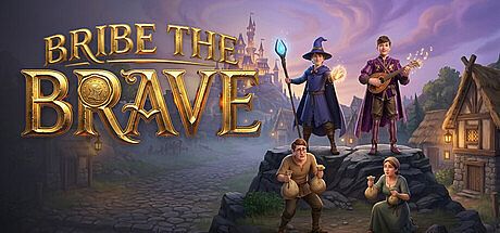 Bribe The Brave