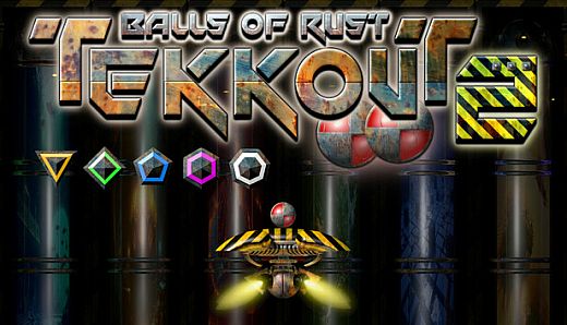Tekkout2 - Balls Of Rust