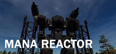 Mana Reactor Game