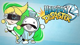 Half Past Disaster