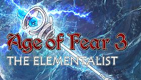 Age of Fear 3: The Elementalist Expansion