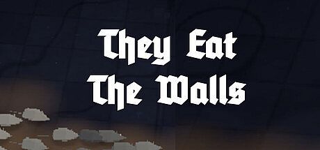 They Eat the Walls Game