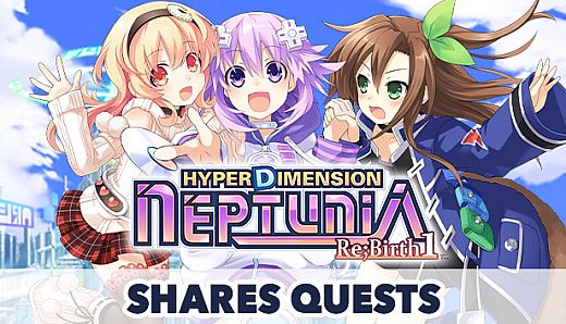 Hyperdimension Neptunia Re;Birth1 Shares Quests