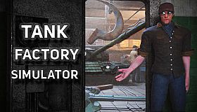 Tank Factory Simulator