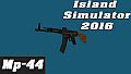 Island Simulator 2016 - Mp-44
