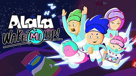 ALaLa: Wake Mi Up! Game
