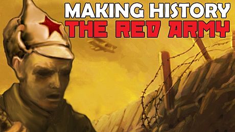 Making History: The Great War - The Red Army DLC