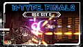 R-Type Final 2 - DLC Set 6
