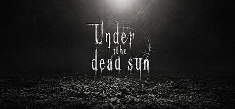 Under the dead sun