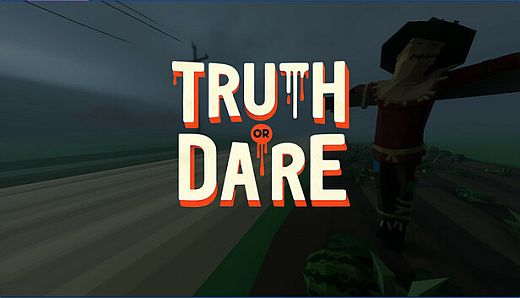 Truth or Dare