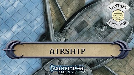 Fantasy Grounds - Pathfinder RPG - Pathfinder Flip-Mat - Airship DLC
