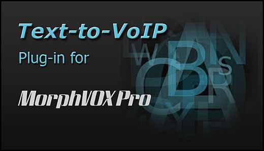 MorphVOX Pro - Text-To-VoIP