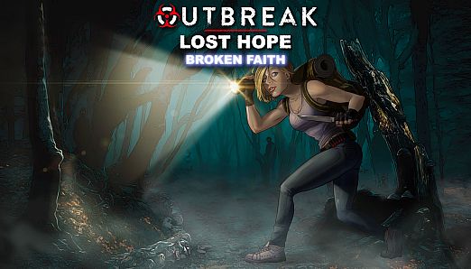 Outbreak Lost Hope Broken Faith
