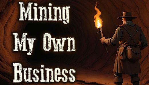 Mining My Own Business