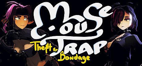 Mousetrap: Theft & Bondage Game