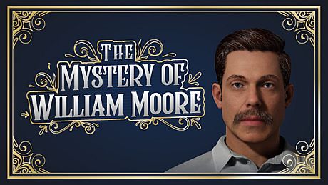 The Mystery of William Moore Game