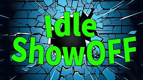 Idle ShowOff Game