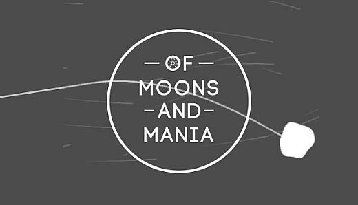 Of Moons and Mania
