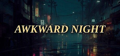 Awkward Night Game