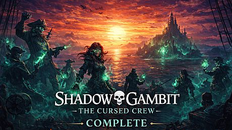 Shadow Gambit: The Cursed Crew - Complete