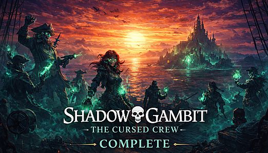 Shadow Gambit: The Cursed Crew - Complete