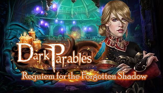 Dark Parables: Requiem for the Forgotten Shadow Collector's Edition