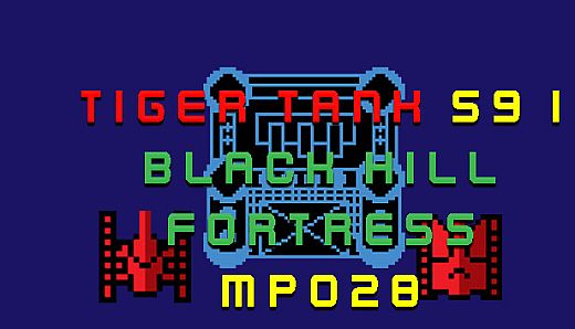 Tiger Tank 59 Ⅰ Black Hill Fortress MP028