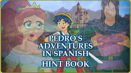Pedro's Adventures in Spanish - Hint Book DLC