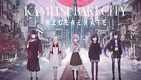 KAMITSUBAKI CITY REGENERATE