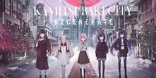 KAMITSUBAKI CITY REGENERATE
