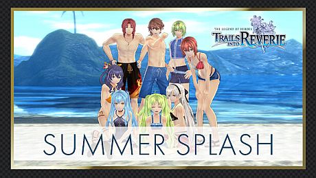 The Legend of Heroes: Trails into Reverie - SSS Summer Splash Set DLC