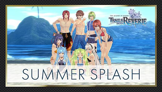 The Legend of Heroes: Trails into Reverie - SSS Summer Splash Set