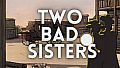 Whispers In The West - Two Bad Sisters -ENGLISH