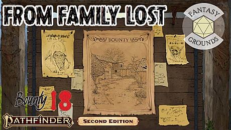 Fantasy Grounds - Pathfinder 2 RPG - Pathfinder Bounty # 18: From Family Lost DLC